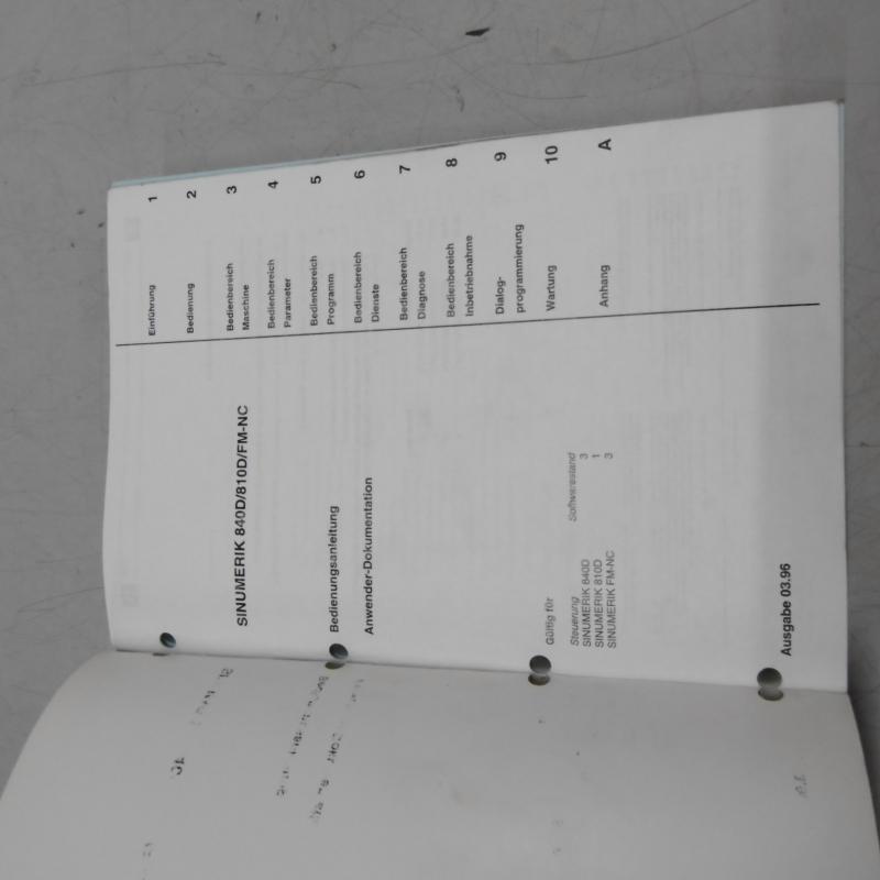 Handbuch- Satz, Betriebsanleitung, Bedienungsanleitung, Programmieranleitung, Diagnose, Maintenance Manual, Operators Manual SIEMENS Sinumerik 810D / 840D Handbuch- Satz, Betriebsanleitung, Bedienungsanleitung, Programmieranleitung, Diagnose, Maintenance Manual, Operators Manual SIEMENS Sinumerik 810D / 840D