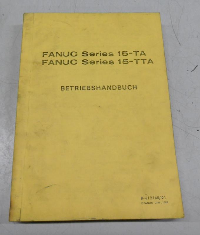Handbuch Satz, Betriebsanleitung, Bedienungsanleitung, Maintenance Manual,  Operators Manual Fanuc Series 15 / 150 für Drehmaschine, Drehbank, Lathe