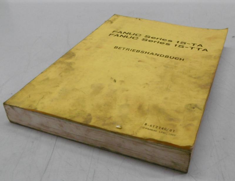 Handbuch Satz, Betriebsanleitung, Bedienungsanleitung, Maintenance Manual,  Operators Manual Fanuc Series 15 / 150 für Drehmaschine, Drehbank, Lathe