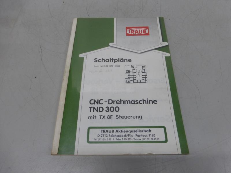 Schaltplan, Schaltpläne, Ersatzteilverzeichniss, Ersatzteilliste, Handbuch, Anleitung für CNC Drehmaschine TRAUB TND 300 mit TX 8F Steuerung