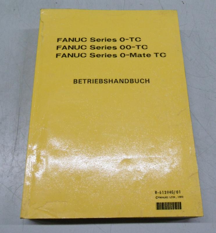 Handbuch- Satz, Betriebsanleitung, Bedienungsanleitung, Maintenance Manual,  Operators Manual Fanuc Series O/OO für Drehmaschine, Drehbank, Lathe